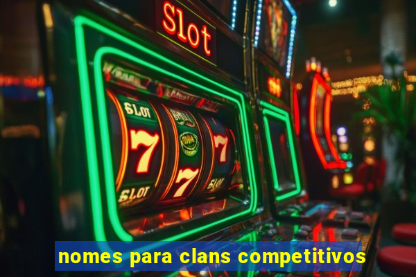 nomes para clans competitivos