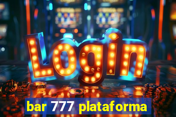 bar 777 plataforma