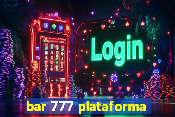 bar 777 plataforma