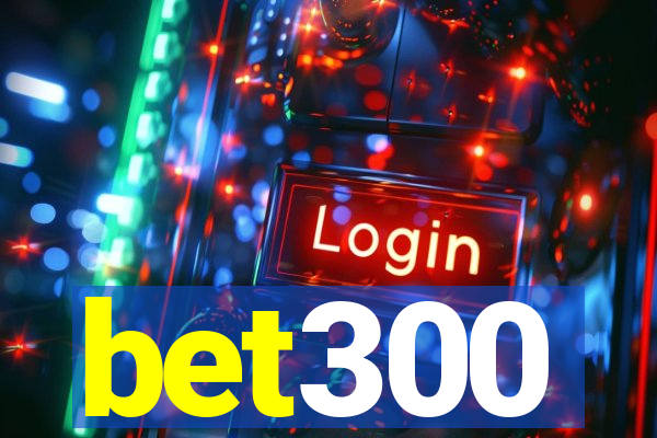 bet300