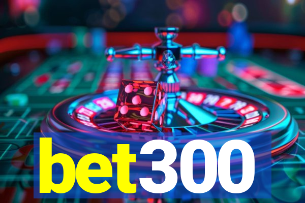 bet300