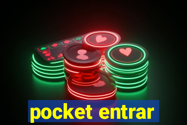 pocket entrar