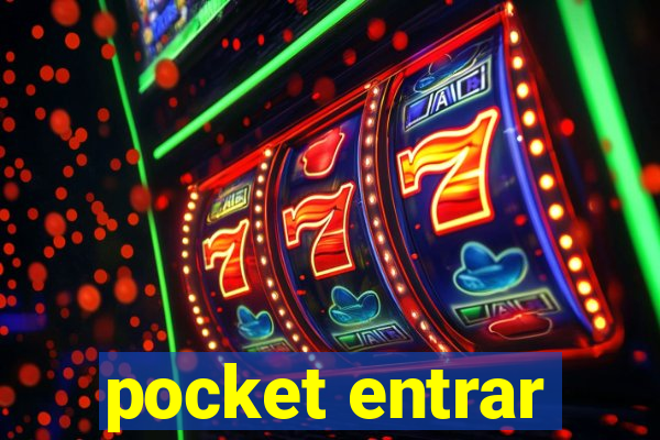 pocket entrar