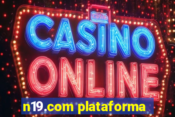 n19.com plataforma