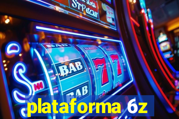 plataforma 6z