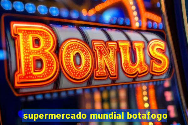 supermercado mundial botafogo