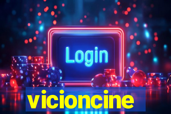 vicioncine