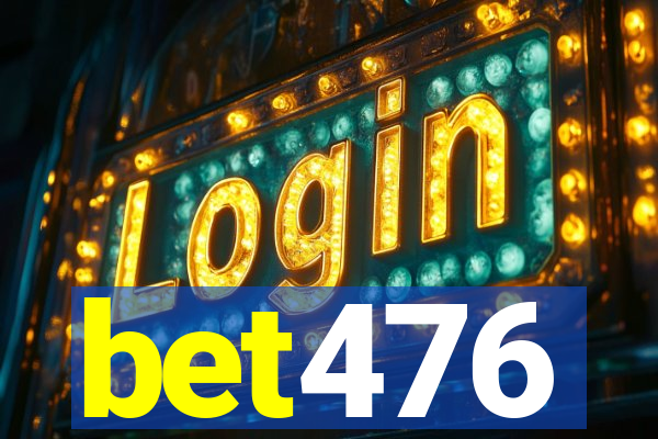 bet476