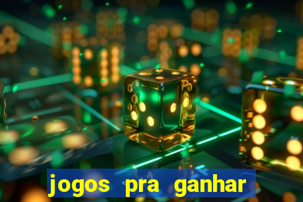 jogos pra ganhar dinheiro de verdade via pix na hora