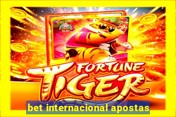 bet internacional apostas