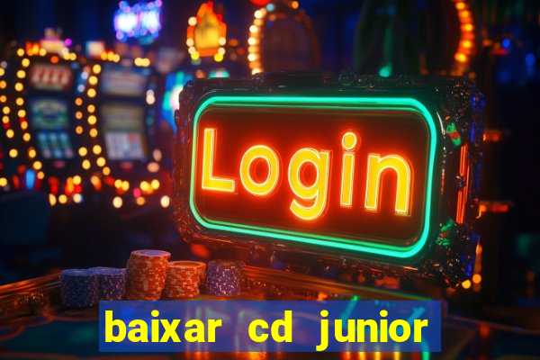 baixar cd junior marques 2024