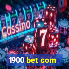 1900 bet com