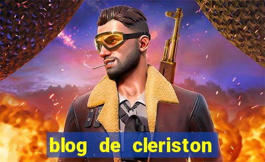 blog de cleriston silva serrinha bahia