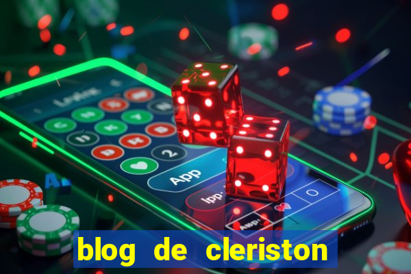 blog de cleriston silva serrinha bahia