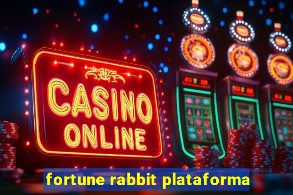 fortune rabbit plataforma