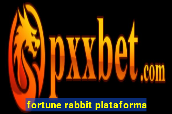 fortune rabbit plataforma