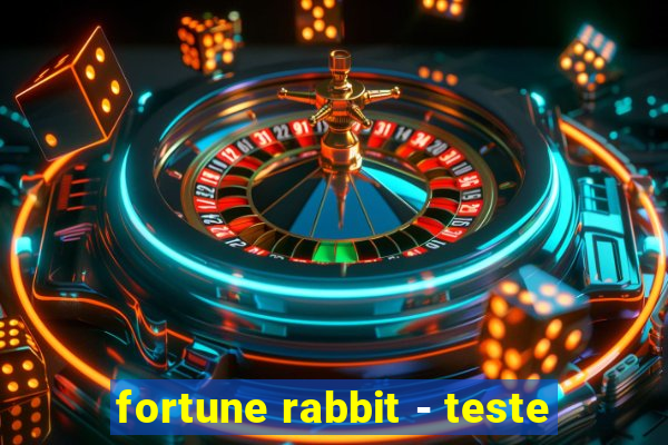 fortune rabbit - teste