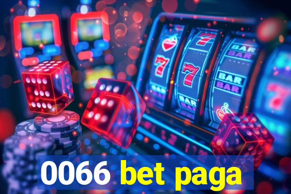 0066 bet paga