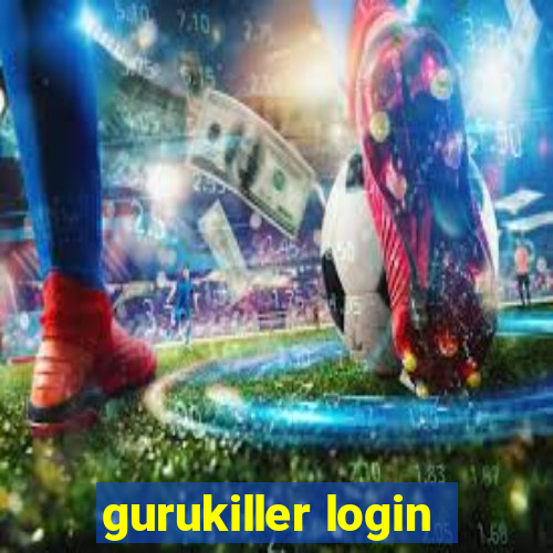 gurukiller login