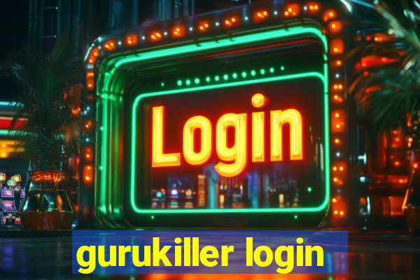 gurukiller login