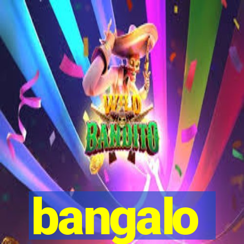 bangalo