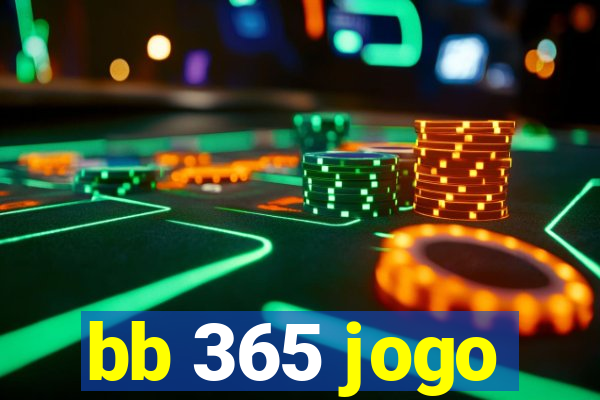 bb 365 jogo