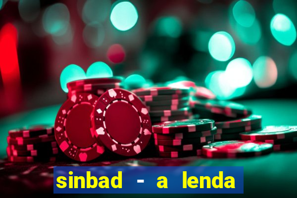 sinbad - a lenda dos sete mares filme completo dublado