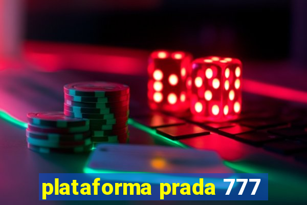 plataforma prada 777