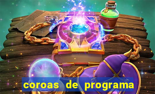 coroas de programa porto alegre