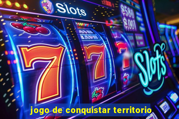 jogo de conquistar territorio