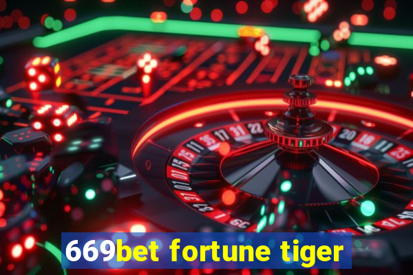 669bet fortune tiger