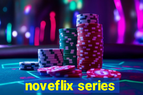 noveflix series