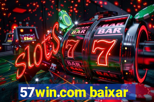 57win.com baixar