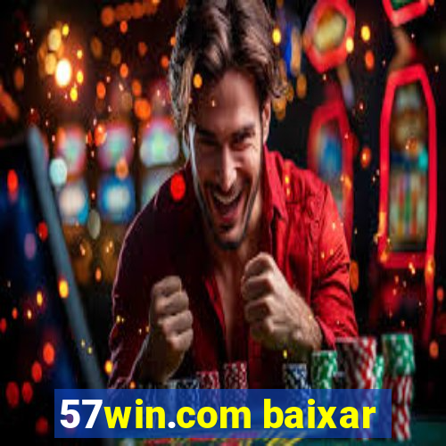 57win.com baixar