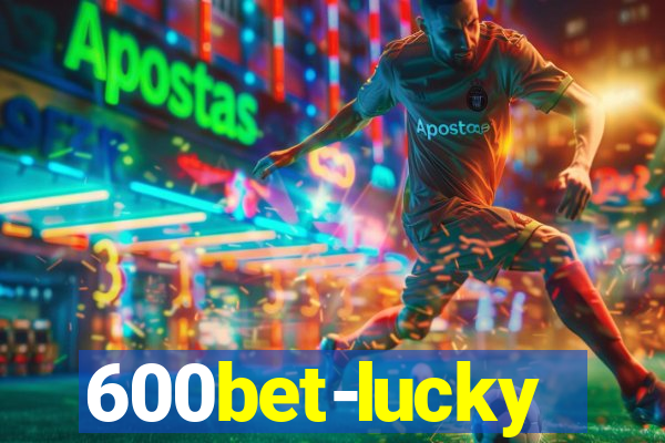 600bet-lucky