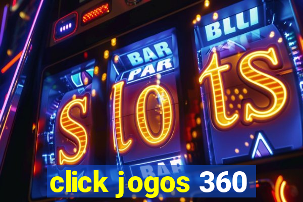 click jogos 360