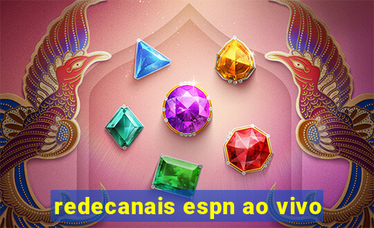 redecanais espn ao vivo