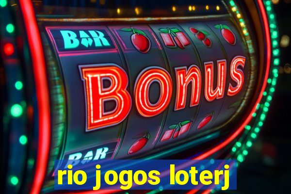 rio jogos loterj