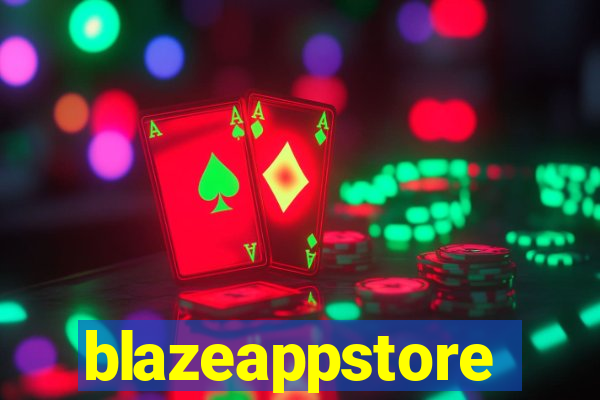 blazeappstore