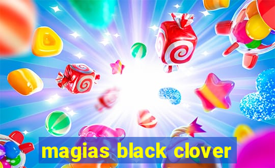 magias black clover