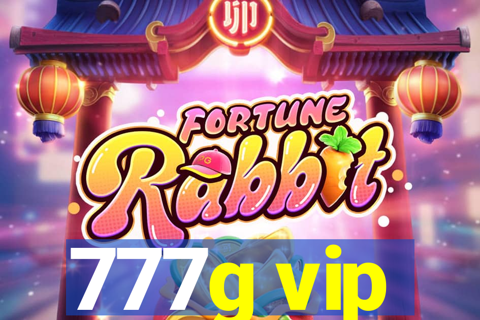 777g vip