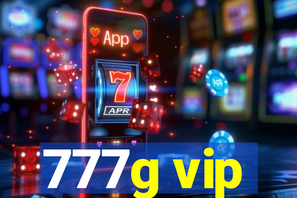 777g vip