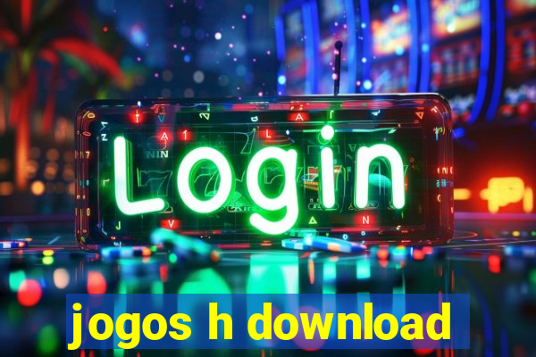 jogos h download