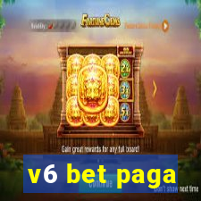 v6 bet paga