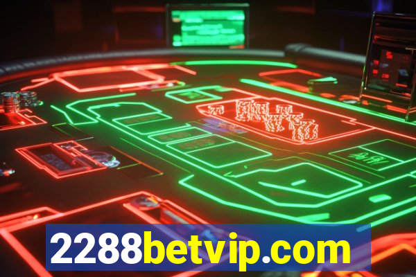 2288betvip.com