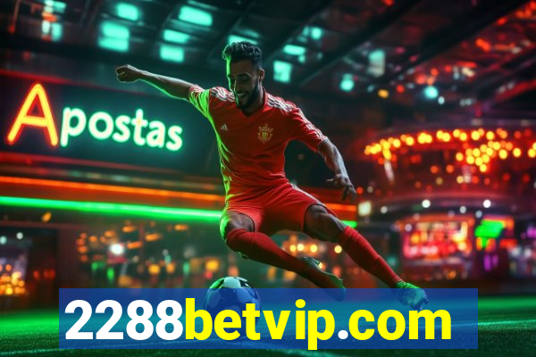 2288betvip.com