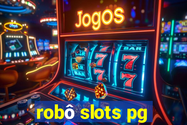 robô slots pg