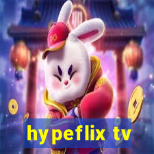 hypeflix tv