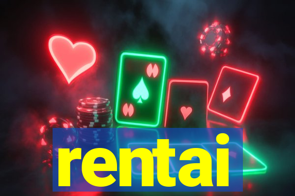 rentai