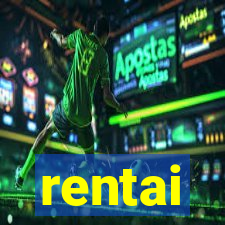 rentai